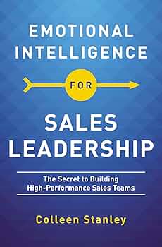 Emotional Intelligence for Sales Success Connect with Customers